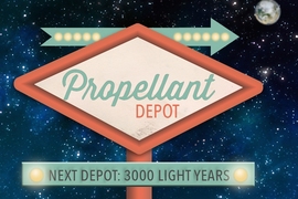 Illustration of a gas station sign in space that says "Propellant Depot, Next depot 3,000 light years"